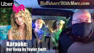 Uber/Lyft Karaoke - Our Song by Taylor Swift