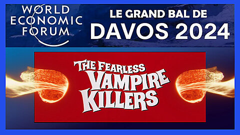 DAVOS 2024. Le "grand bal" des "Mondialistes"... (HD 1080) Remix.