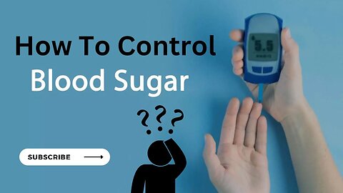 How To Control Blood Sugar At Home