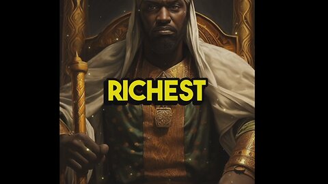 Meet The Richest Person In History_ Mansa Musa - historybypassofficial