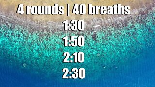 [Wim Hof] 4 rounds - 40 breaths | steps of 20s + 10 minutes for meditation with OM Mantra