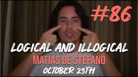 Understanding Logic & Illogic | Matías De Stefano