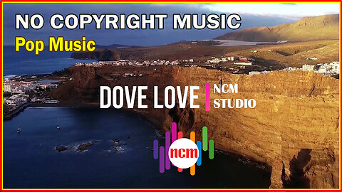 Dove Love - Quincas Moreira: Pop Music, Happy Music, Inspirational Music @NCMstudio18 ​