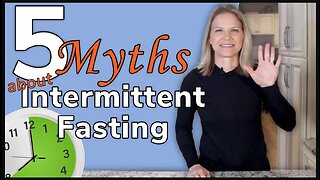 5 Myths about Intermittent Fasting