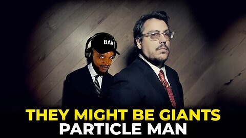 🎵 They Might Be Giants - Particle Man REACTION