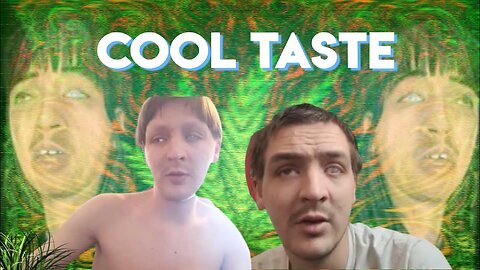 Cool Taste - Lolcow Lore (part 1)