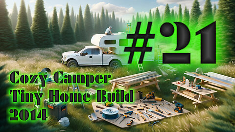 DIY Camper Build Fall 2014 with Jeffery Of Sky #21