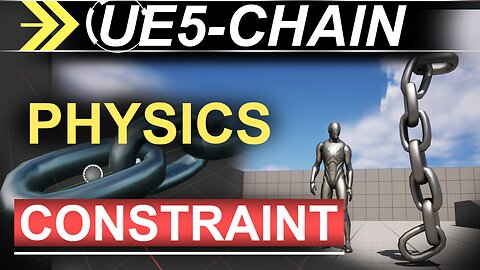 Unreal5 Blueprints: Simple Chain Physics & Constraints