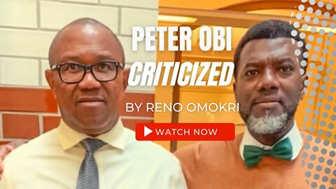 Peter Obi Criticized by Reno Omokri over Comment about SABMiller investment Latest Nigerian News