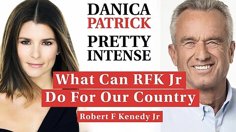 Formula 1, The CIA, and The Great Reset. | RFK Jr. on Danica Patrick's "Pretty Intense" Podcast
