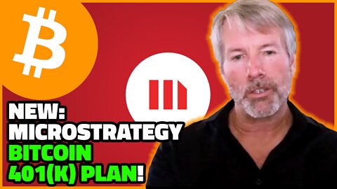 MicroStrategy Bitcoin 401(k) Plan!