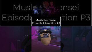 Mushoku Tensei Season 2 - Episode 1 Reaction - Part 3 #shorts