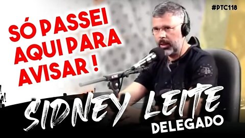 Reprise Delegado Sidney Leite Preso?