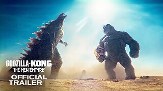 Godzilla X Kong :The New Empire || Official Trailer