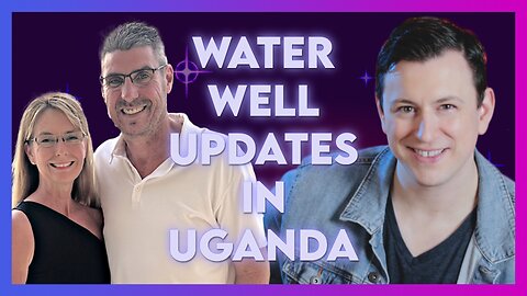 Mike & Lori Salley Share Details About ElijahStreams Water Well Efforts! | March 7 2024