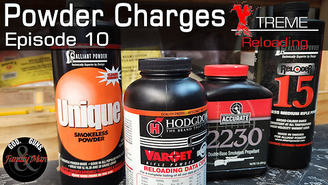 Powder and Powder Charges (EXTREME RELOADING ep. 10)