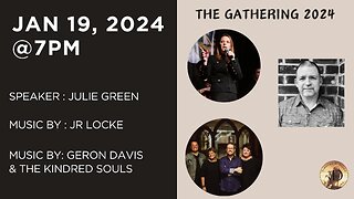 1-19-24 THE GATHERING 2024