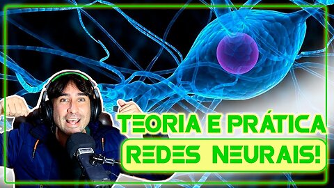 APRENDA REDES NEURAIS EM PYTHON - TEORIA E PRÁTICA