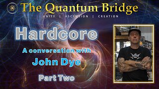 Hardcore: Part 2: A Conversation with John Dye