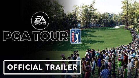 EA Sports PGA Tour - Official Course Reveal Trailer