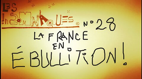 Capsule #28: La France en ébullition!