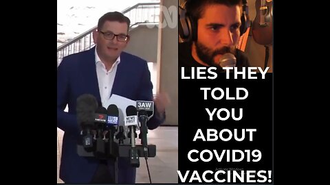 Lies They Told You About Covid 19 Vaccines