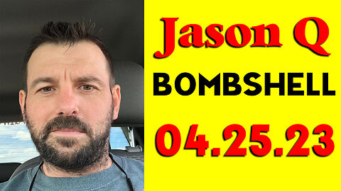 Jason Q BOMBSHELL 4.25.23
