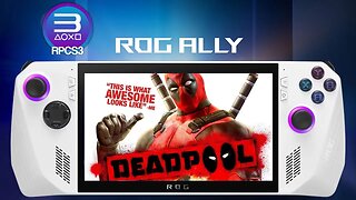 Deadpool (RPCS3) PS3 Emulation | ROG Ally