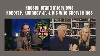 Russell Brand Interviews Robert F. Kennedy Jr. & His Wife Cheryl Hines