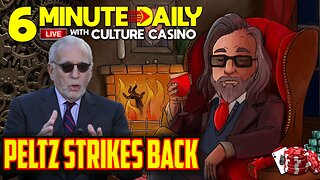 Peltz Strikes Back - 6 Minute Daily - Every weekday - March 21st