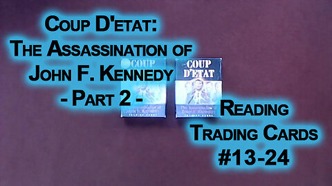 Coup D'etat: The Assassination of John F. Kennedy Trading Cards #13-24, Eclipse Comics ASMR Reading