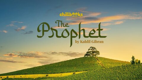 The Prophet by Kahlil Gibran (Complete Audiobook)
