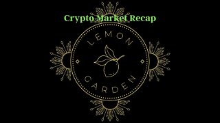 Lemon Garden Crypto Market Recap 05/19/22 (BTC, ETH, AVAX, ADA, SOL, LINK)