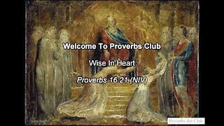 Wise In Heart - Proverbs 16:21
