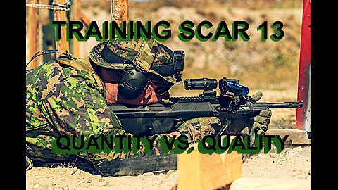 TRAINING SCAR 13. QUANTITY VS QUALITY