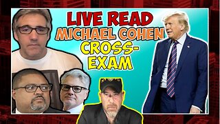 The Following Program: LIVE READ: Michael Cohen Cross-Examination (Day 1)