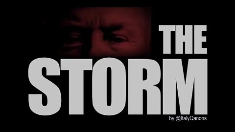 ⚡ THE STORM IS UPON US ⚡ ... (by #ItalyQanons) 2m19s