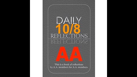 Daily Reflections – October 8 – Alcoholics Anonymous - Read Along