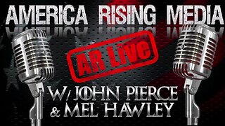 AR Live w/ John Pierce & Mel Hawley