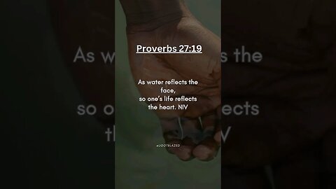 Share the Good News. Bible Verse of the Day. Proverbs 27:19 NIV