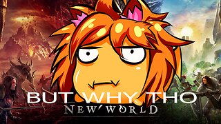 🔥5 Why are We Here?【NEW WORLD】