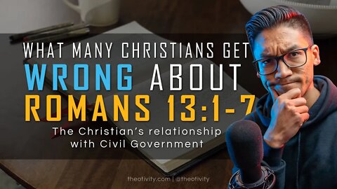An Exposition of Romans 13 | The Christian & Civil Government