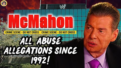 Vince McMahon Allegations - All You Need to Know Since 1992!