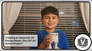 Creating an Awesome 3D Printed Robot: Otto DIY for School Project"