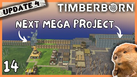 Mega Project Requires Its Own District | Timberborn Update 4 | 14