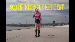 00210 800 HP Nitrous Kit Test