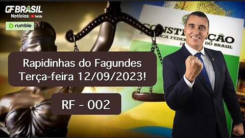 Rapidinhas do Fagundes Terça-feira 12/09/2023! - RF-002.