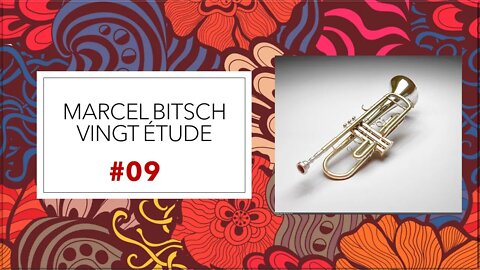 🎺🎺🎺 [TRUMPET ETUDE] Marcel Bitsch Vingt Étude #9