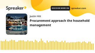 Procurement approach the household management