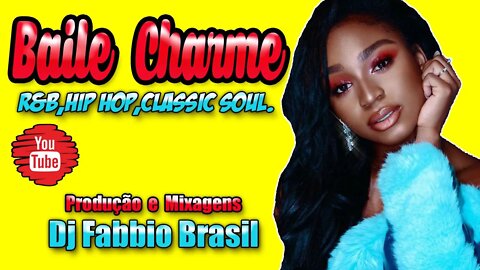 Baile Charme - by Dj Fabbio Brasil